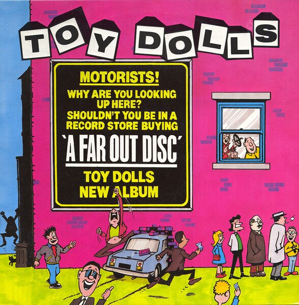 The Toy Dolls - A Far Out Disc 2023 Reissue, Radiation Label, LP