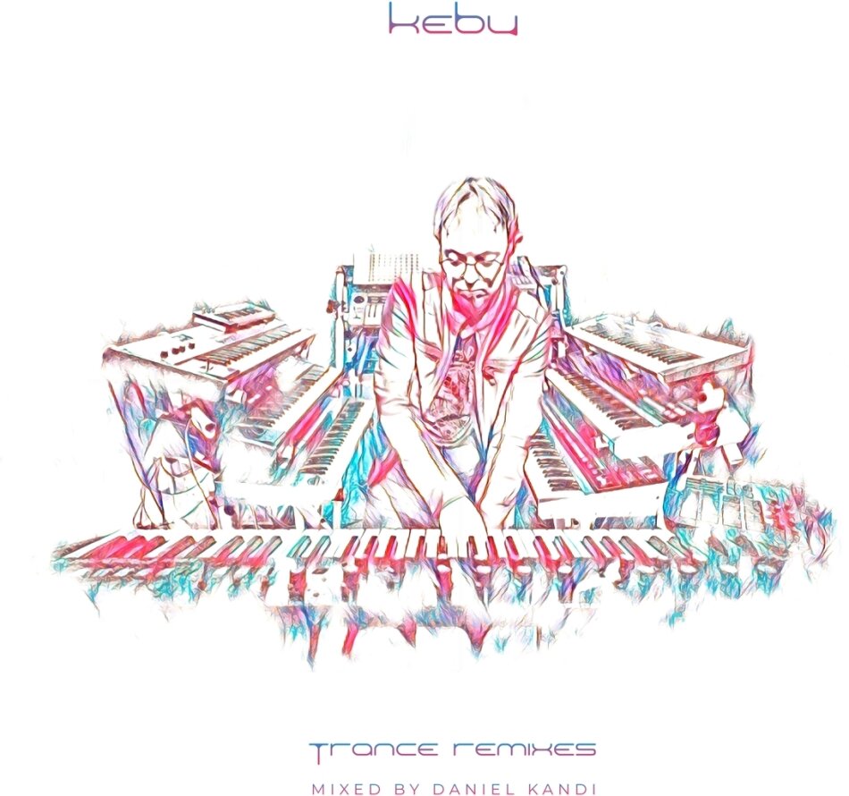 Kebu - Trance Remixes