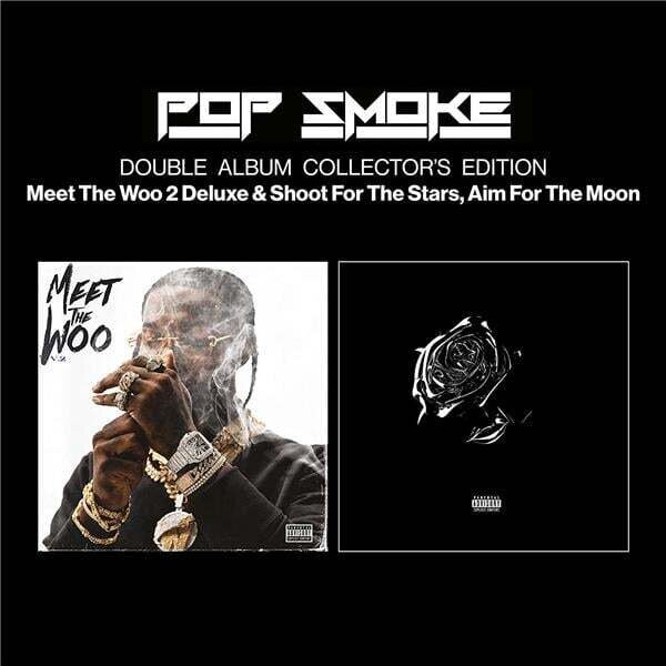 Pop Smoke - Shoot For The Stars Aim For The Moon / Meet The Woo 2 Deluxe Collector's Edition