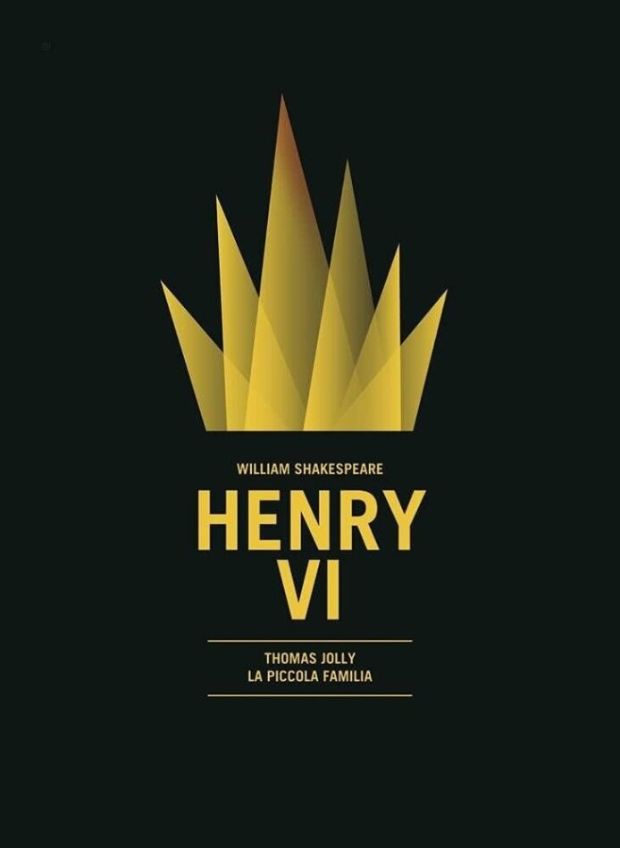 Henry VI - Thomas Jolly / La Piccola Famiglia (2014) 5 DVD