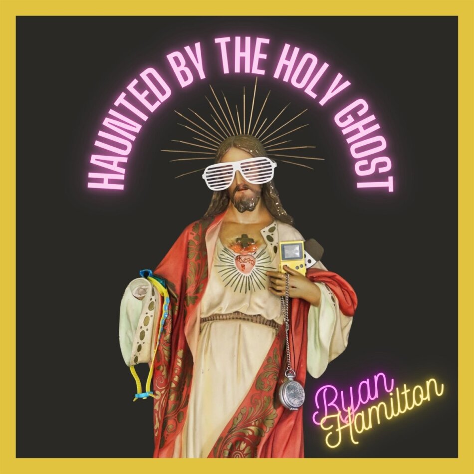 Ryan Hamilton - Haunted By The Holy Ghost LP