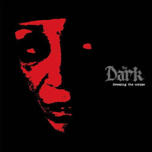 Dark - Dressing The Corpse LP