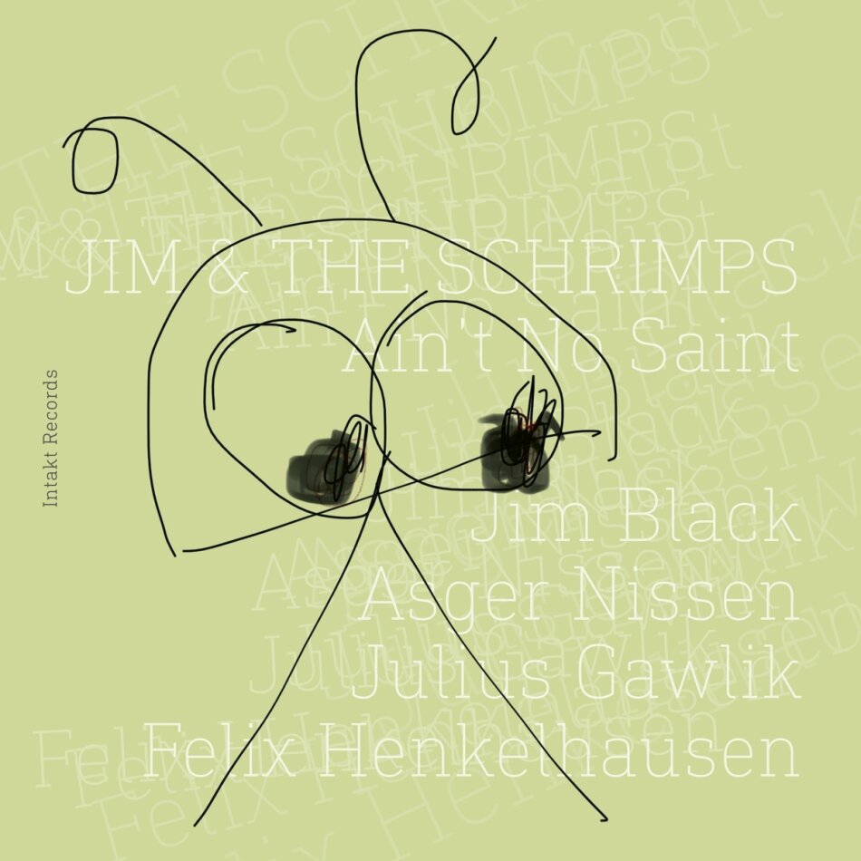 Jim Black & The Schrimps - Ain't No Saint