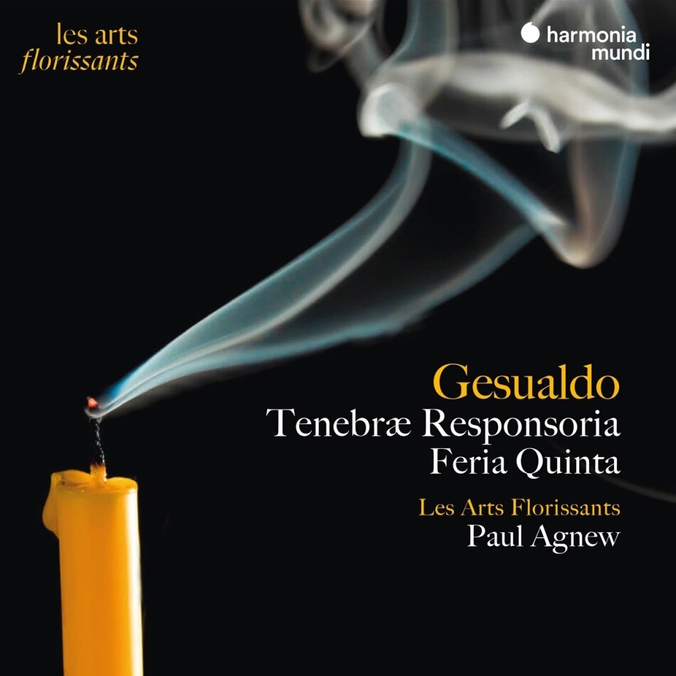 Paul Agnew, Les Arts Florissants & Carlo da Venosa Gesualdo (1566-1613) - Tenebrae Responsoria Feria