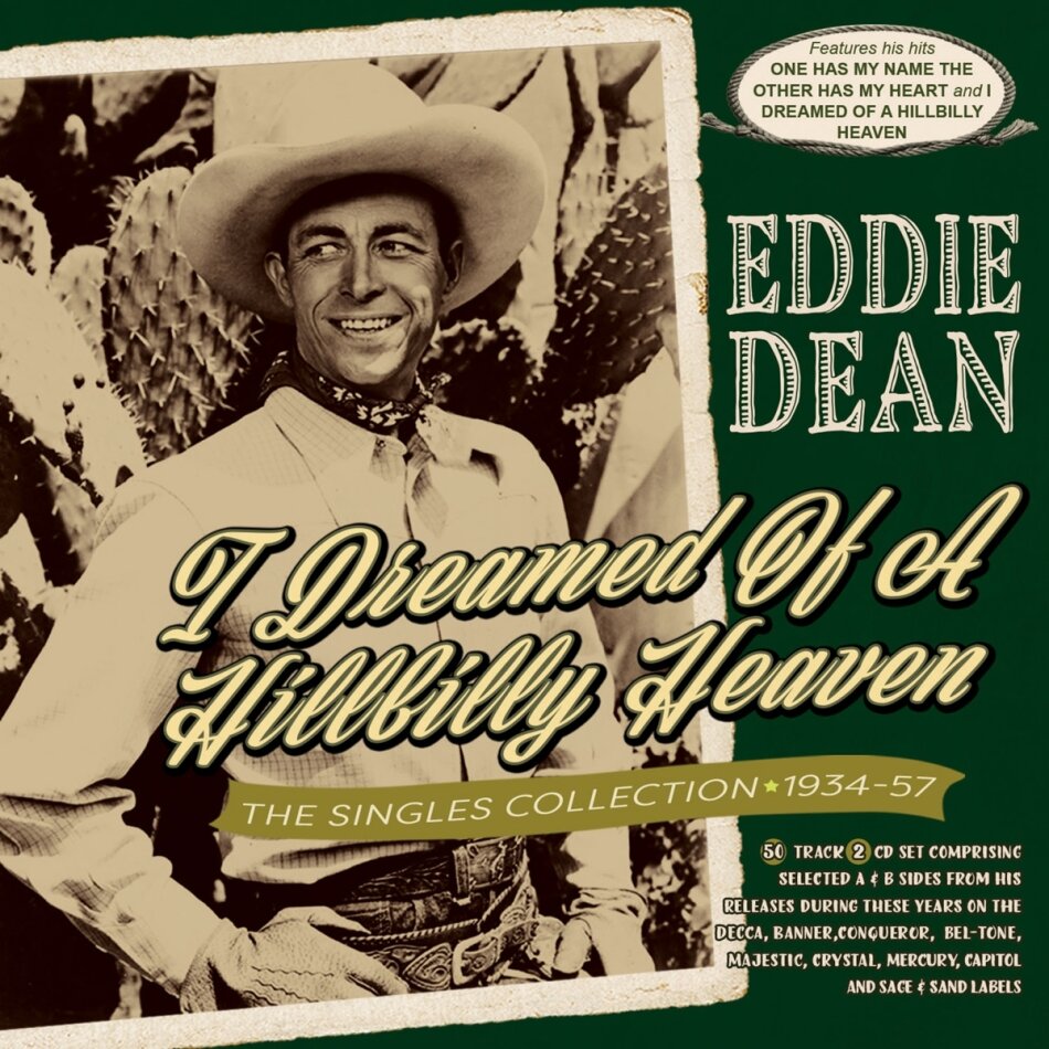 Eddie Dean - I Dreamed Of A Hillbilly Heaven: The Singles 2 CDs