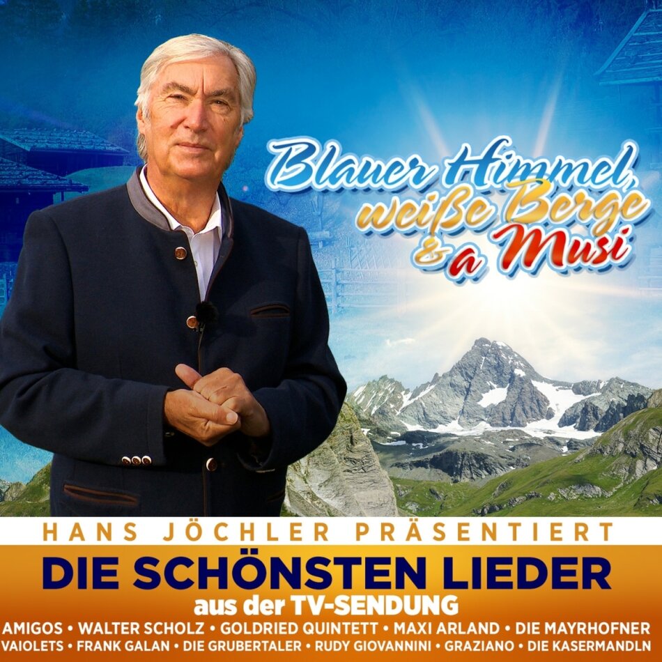 Blauer Himmel, weiße Berge & a Musi - Die schönste 2 CDs