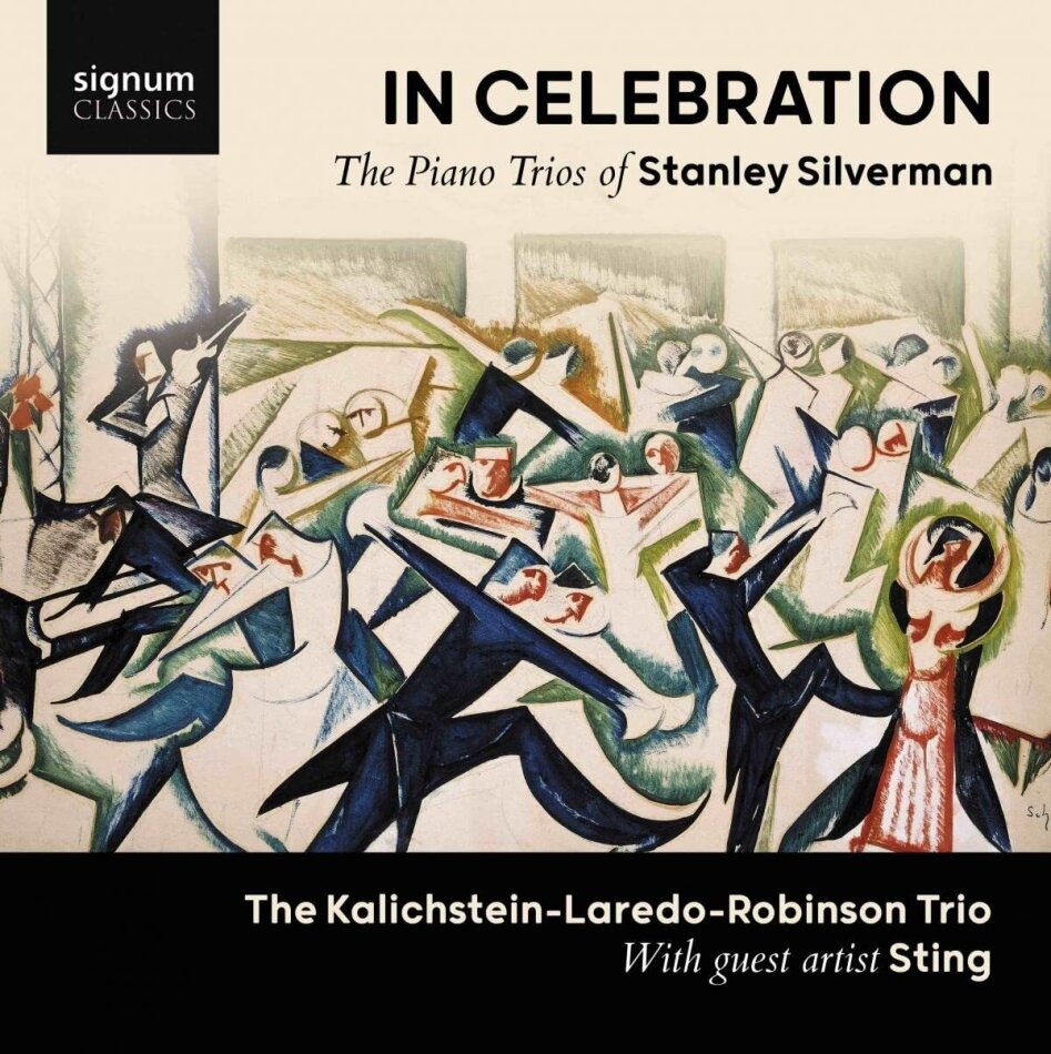 Kalichstein-Laredo-Robinson Trio & Stanley Silverman - In Celebration