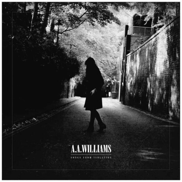 A.A. Williams - Songs From Isolation 2023 Reissue, bella union, LP