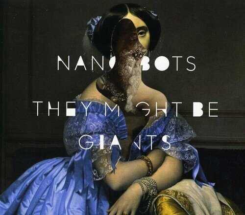 They Might Be Giants - Nanobots Bonustracks, 2 CDs