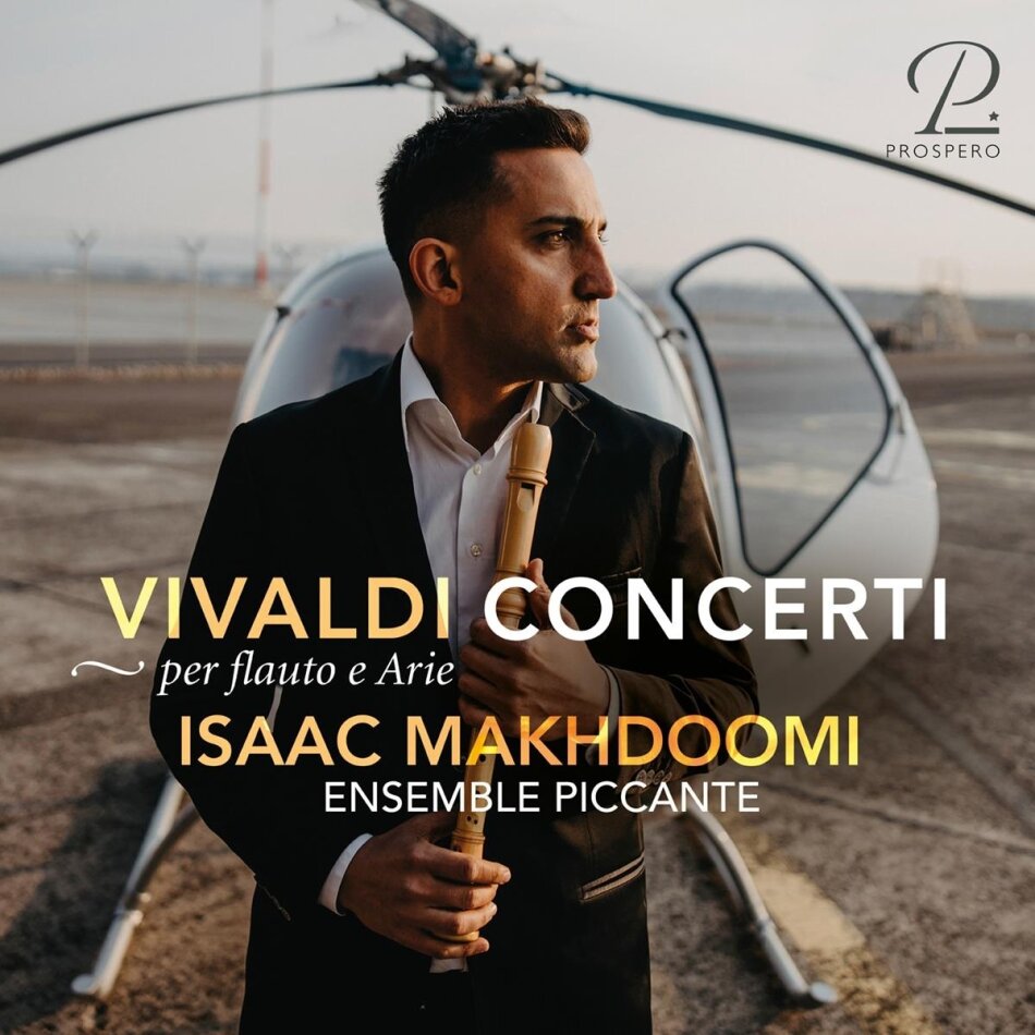 Antonio Vivaldi (1678-1741), Arnaud Gluck, Isaac Makhdoomi & Ensemble Piccante - Concerti per flauto e Arie
