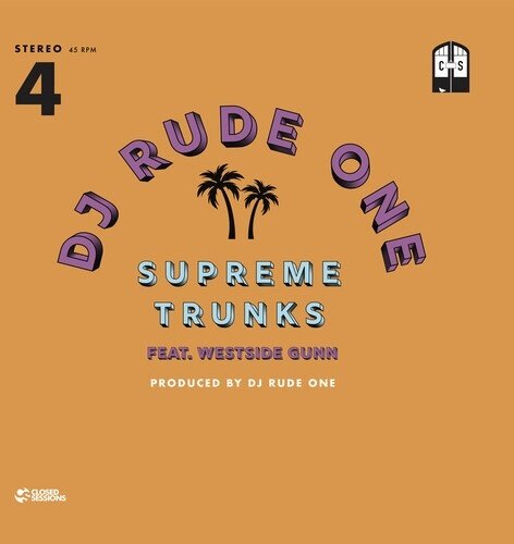 DJ Rude One feat. Westside Gunn - Supreme Trunks 7" Single