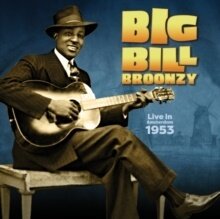 Big Bill Broonzy - Live In Amsterdam 1953 Black Friday 2022, LP