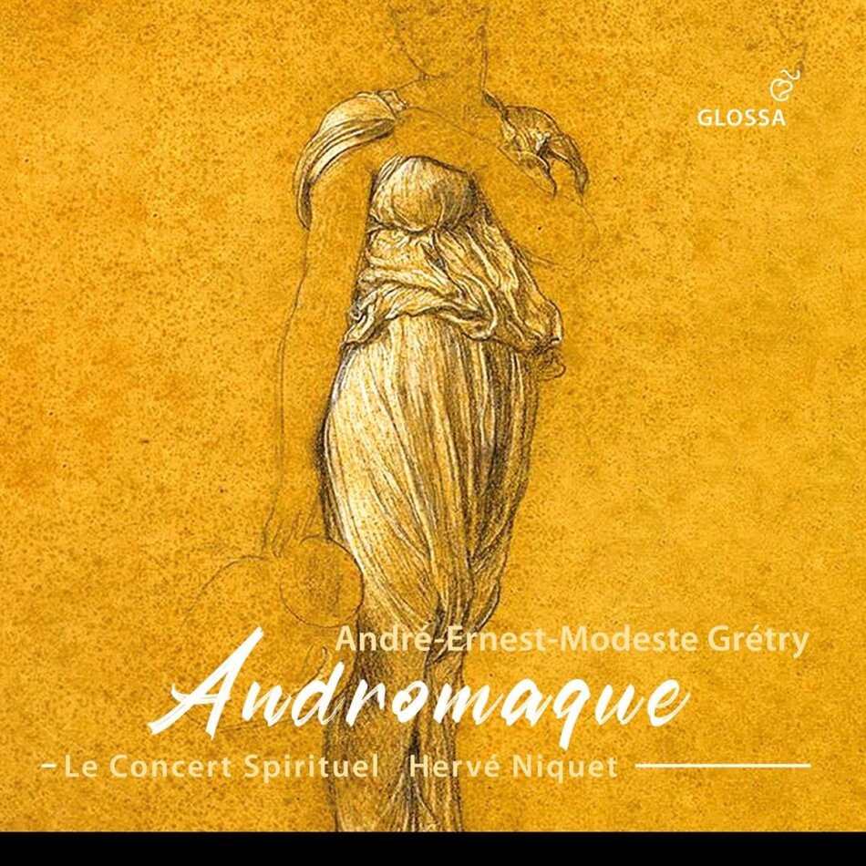 Herve Niquet, Le Concert Spirituel & André-Ernest-Modeste Grétry (1741-1813) - Andromaque 2 CDs