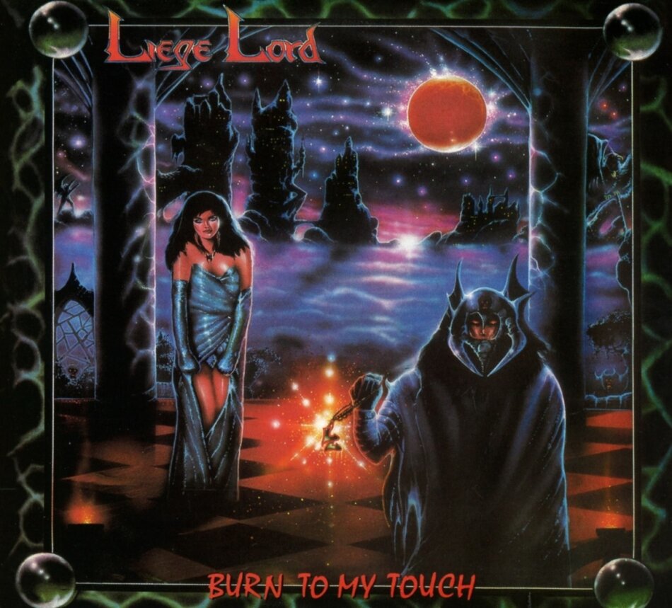 Liege Lord - Burn To My Touch 2023 Reissue, 35th Anniversary Edition