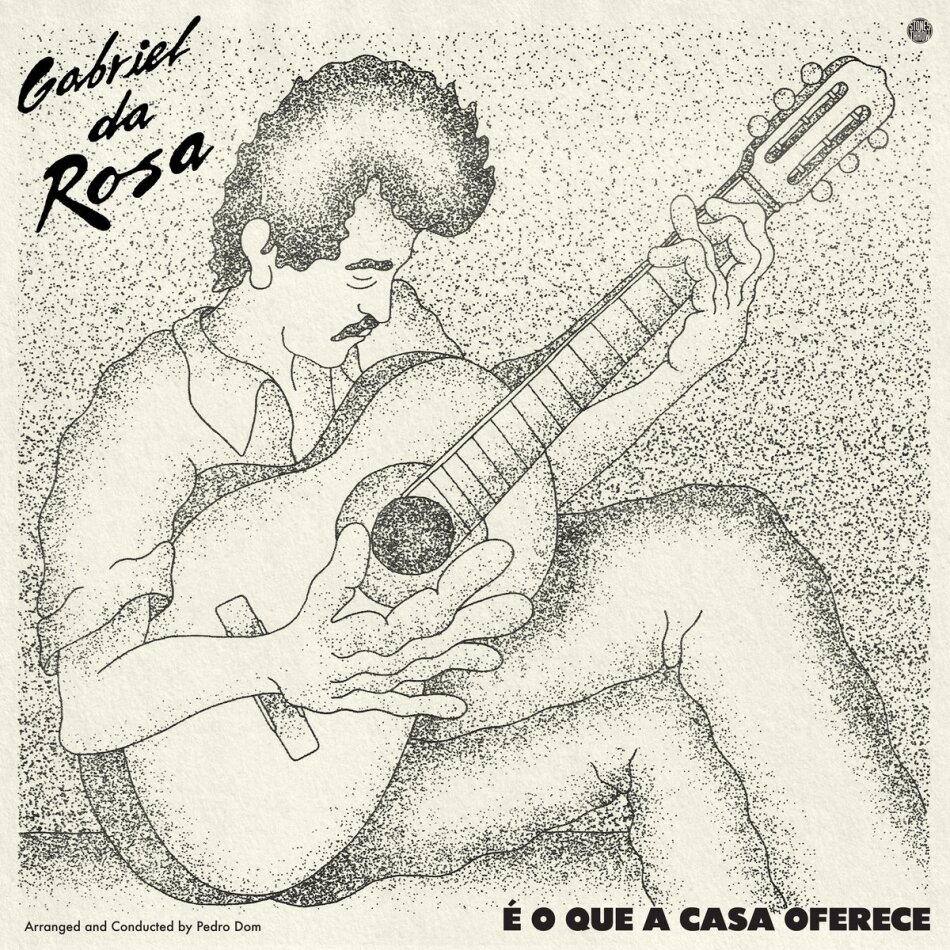 Gabriel da Rosa - E o que a casa oferece LP
