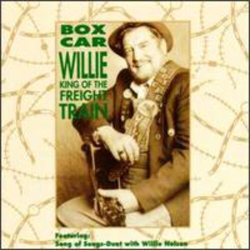 Boxcar Willie - King Of The Freight Train Manufactured On Demand, CD-R