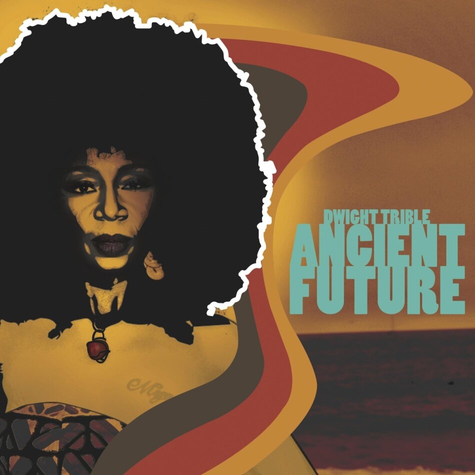 Dwight Trible - Ancient Future LP