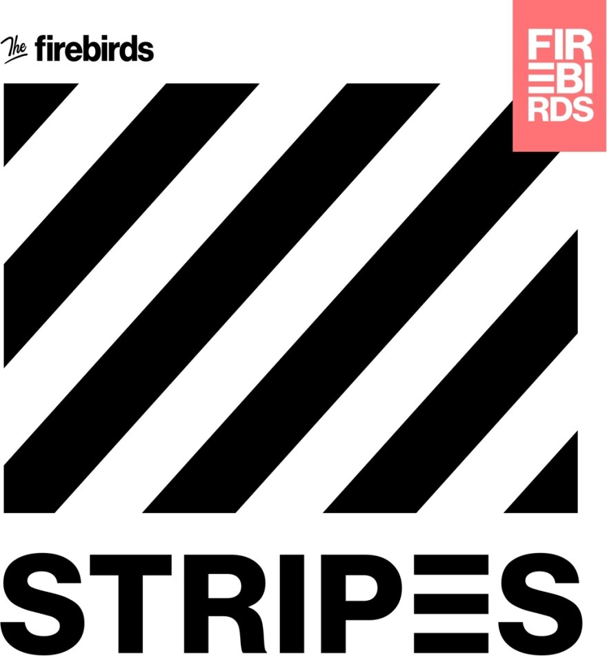 The Firebirds - Stripes