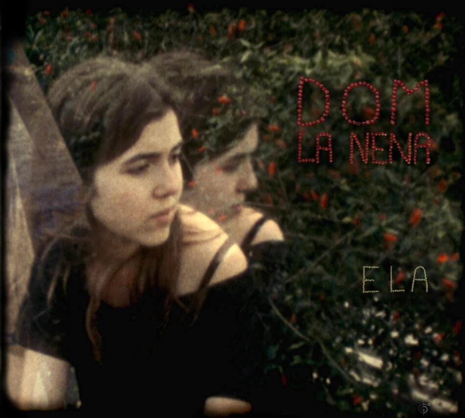 La Nena Dom - Ela