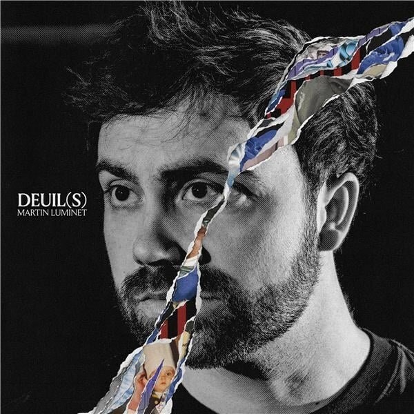 Martin Luminet - Deuil(S)