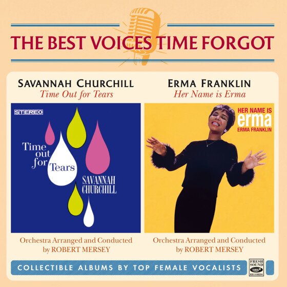 Savannah Churchill & Erma Franklin - Best Voices Time Forgot - Time Out For Tears / Her Name Is Erma