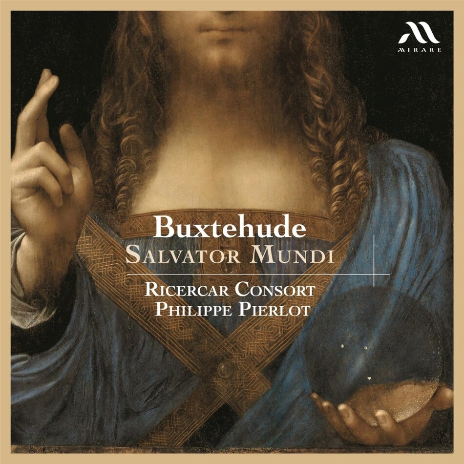 Philippe Pierlot, Ricercar Consort & Dietrich Buxtehude (1637-1707) - Salvator Mundi