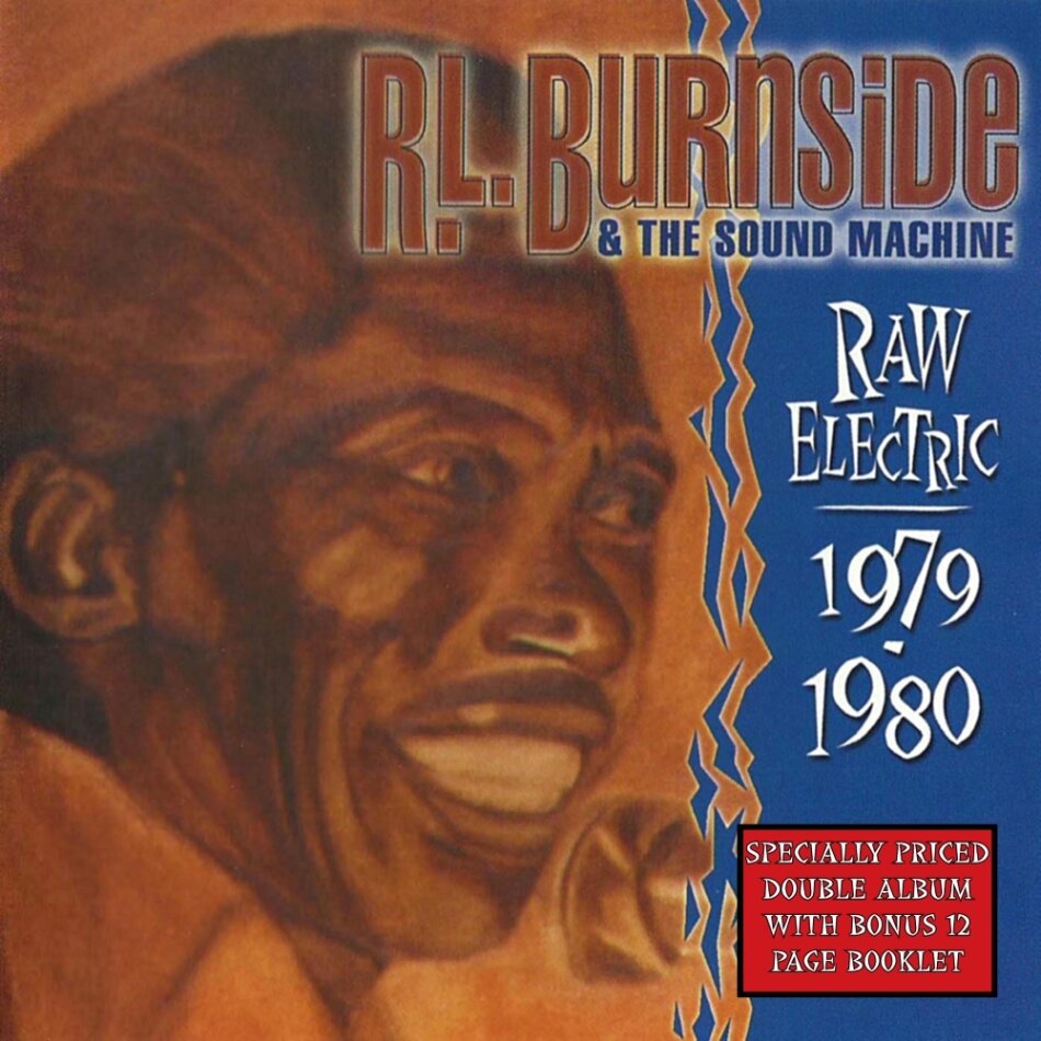 R.L. Burnside - Raw Electric 1979-1980 2023 Reissue, LP