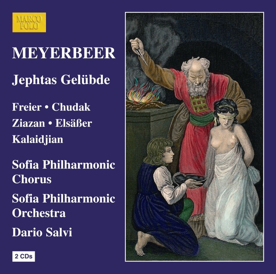 Chudak, Elsasser, Giacomo Meyerbeer (1791-1864), Dario Salvi & Sofia Philharmonic Orchestra - Jephtas Gelübde 2 CD