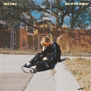 Wild Child - End Of The World LP