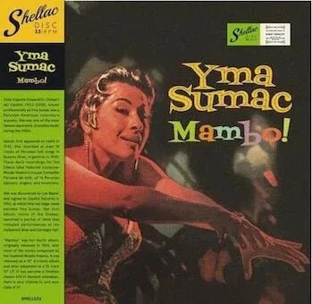 Yma Sumac - Mambo 2023 Reissue, Shellac Discs, LP