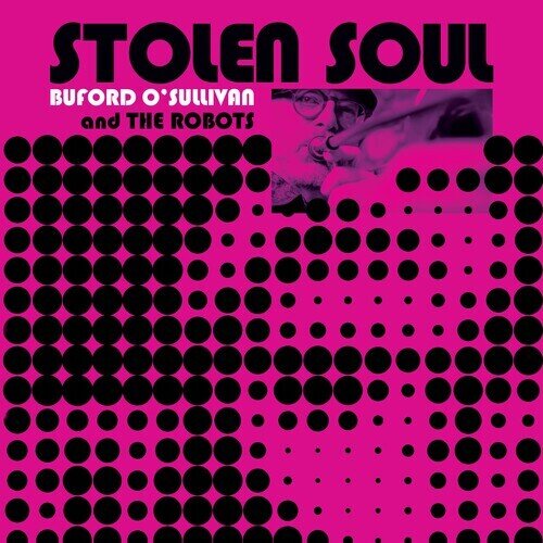 Buford O'Sullivan - Stolen Soul Clear Vinyl, LP