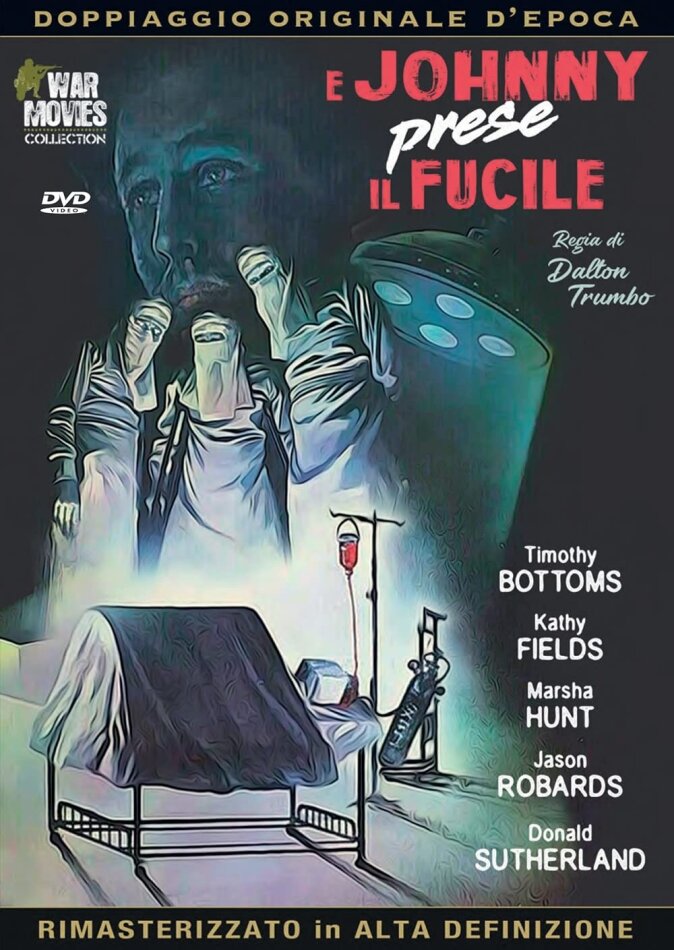E Johnny prese il fucile (1971) War Movies Collection, Doppiaggio Originale d'Epoca, Versione Rimasterizzata
