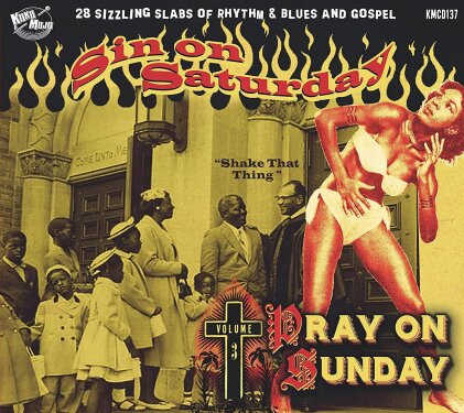 Sin On Saturday, Pray On Sunday Vol. 3