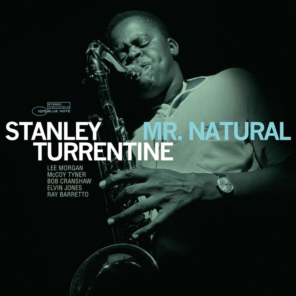 Stanley Turrentine - Mr. Natural 2023 Reissue, Blue Note Tone Poet Series, LP