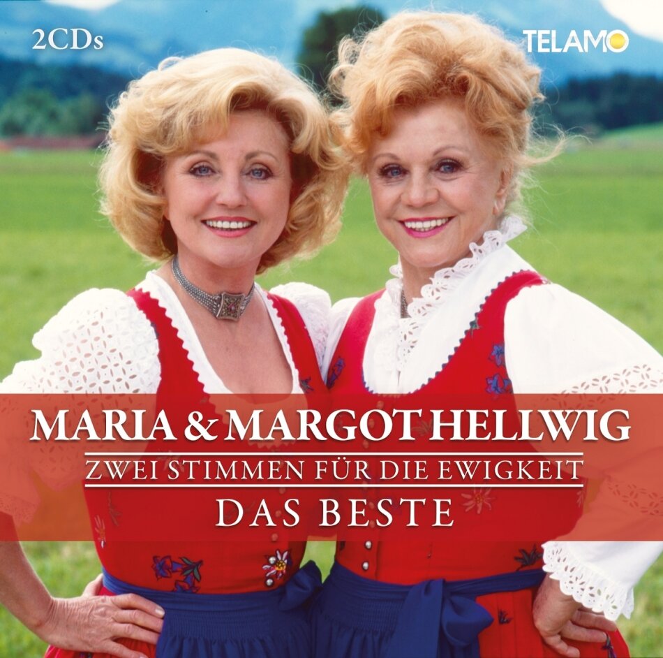 Maria Hellwig & Margot Hellwig - Zwei Stimmen für die Ewigkeit: Das Beste 2 CD