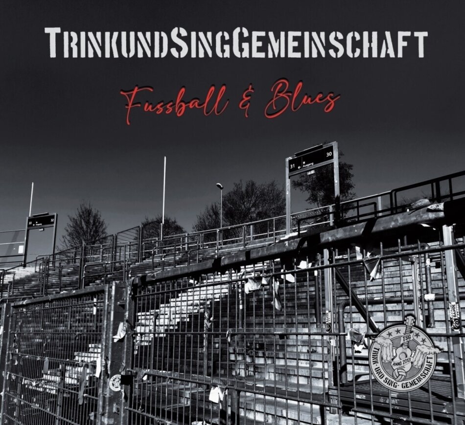Trink- Und Sing-Gemeinschaft - Fussball & Blues Digipack