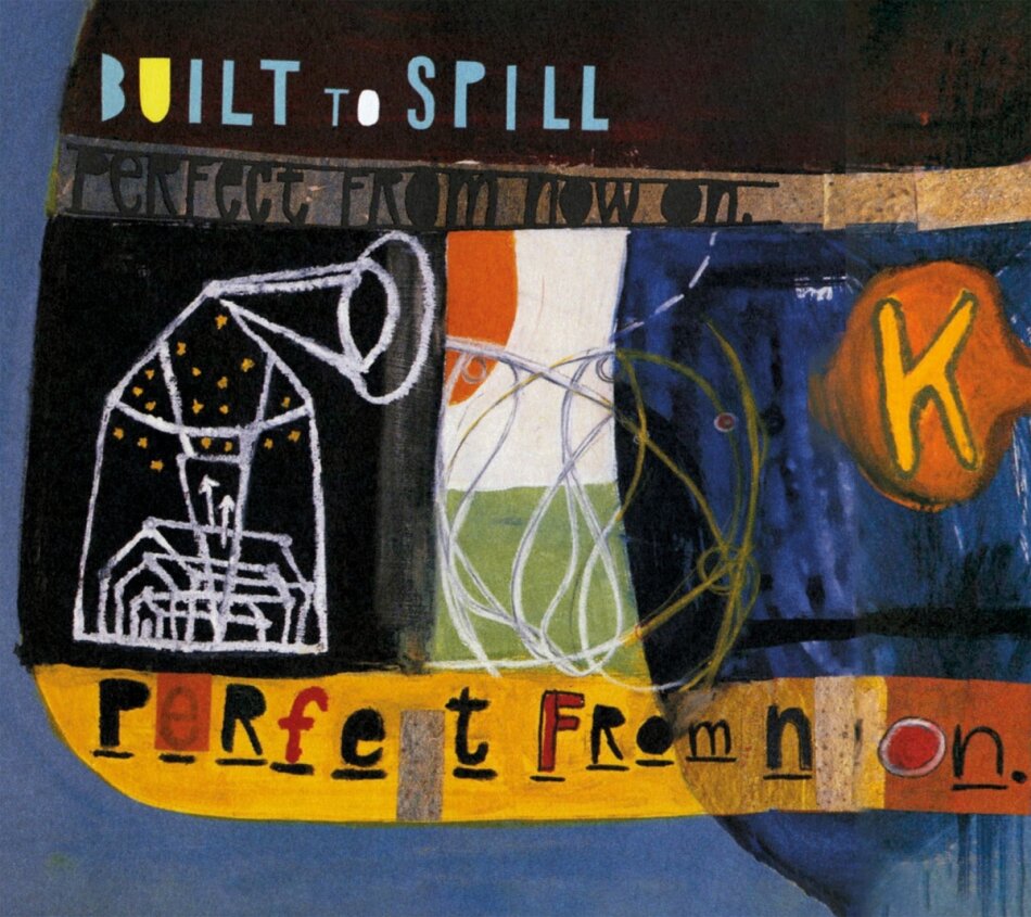 Built To Spill - Perfect From Now On 2023 Reissue, Music On CD