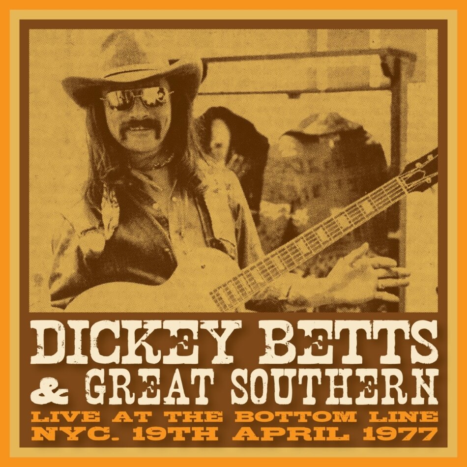 Dickey Betts (Allman Brothers) & Great Southern - Live At The Bottom Line 1977 Limited Edition, Yellow Vinyl, LP