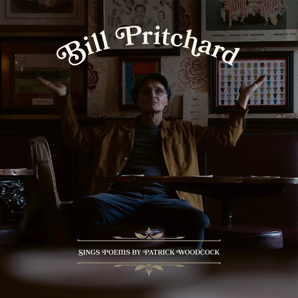 Bill Pritchard - Sings Poems By Patrick Woodcock LP