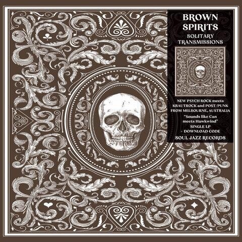 Brown Spirits - Solitary Transmissions LP