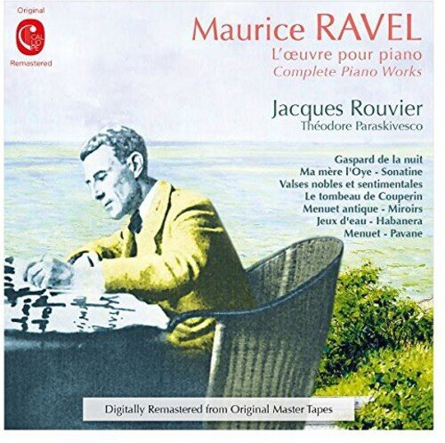 Maurice Ravel (1875-1937) & Jacques Rouvier - Complete Piano Music 2 CD