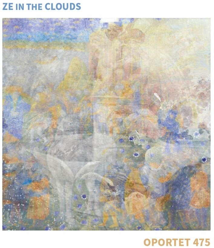 Ze In The Clouds - Oportet 475