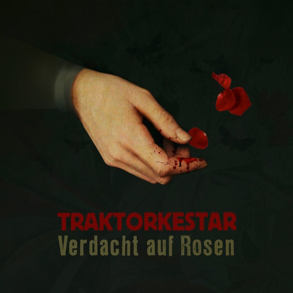 Traktorkestar - Verdacht Auf Rosen
