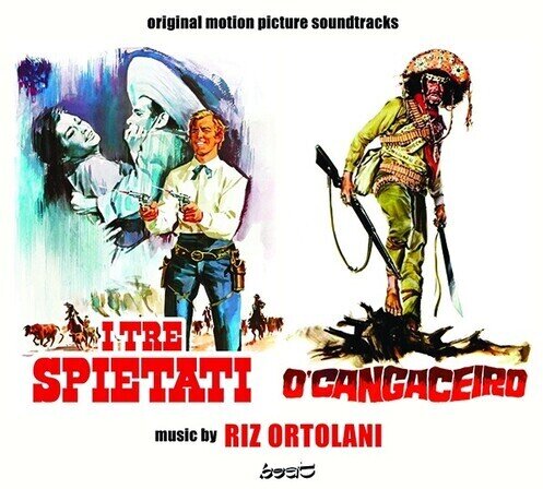 Riz Ortolani - I Tre Spietati / Requiescant / O'cangaceiro - OST