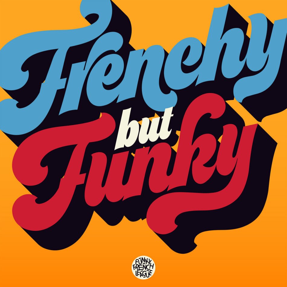 Funky French League - Frenchy But Funky