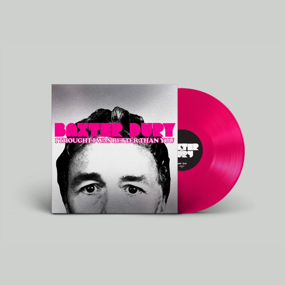 Baxter Dury - I Thought I Was Better Than You Édition Limitée, Pink Vinyl, LP + Digital Copy