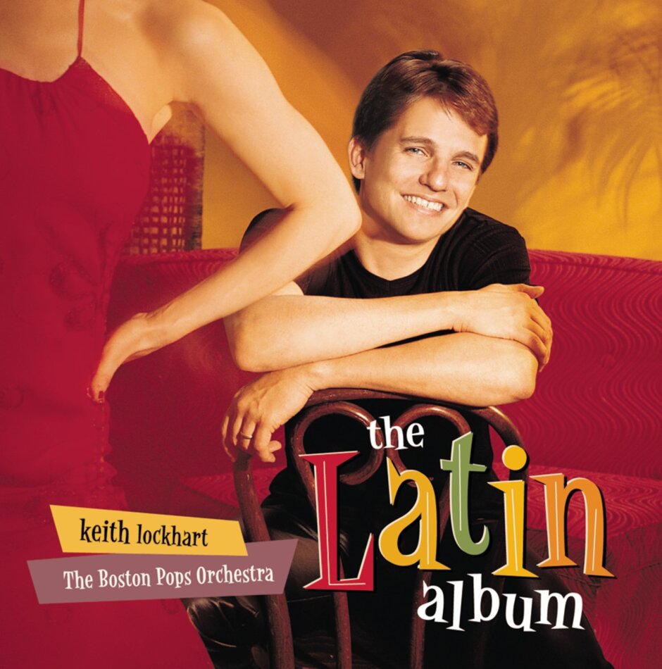 Keith Lockhart & Boston Pops - Latin Album