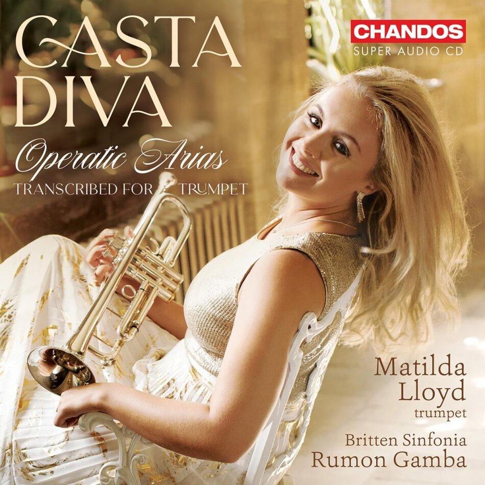 Britten Sinfonia, Rumon Gamba & Matilda Lloyd - Casta Diva - Operatic Arias Transcribed For Trumpet Hybrid SACD