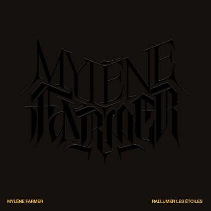 Myl&egrave;ne Farmer - Rallumer les &eacute;toiles