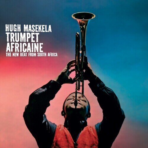 Hugh Masekela - Trumpet Africaine 2023 Reissue, Honeypie, LP